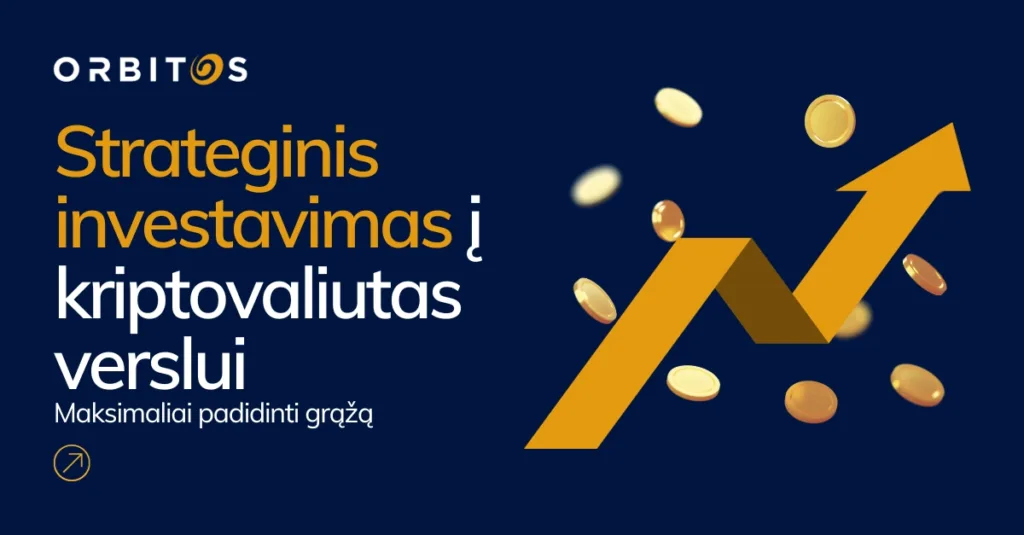 Strateginis investavimas į kriptovaliutas verslui